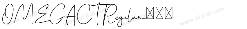 OMEGACT Regular字体转换